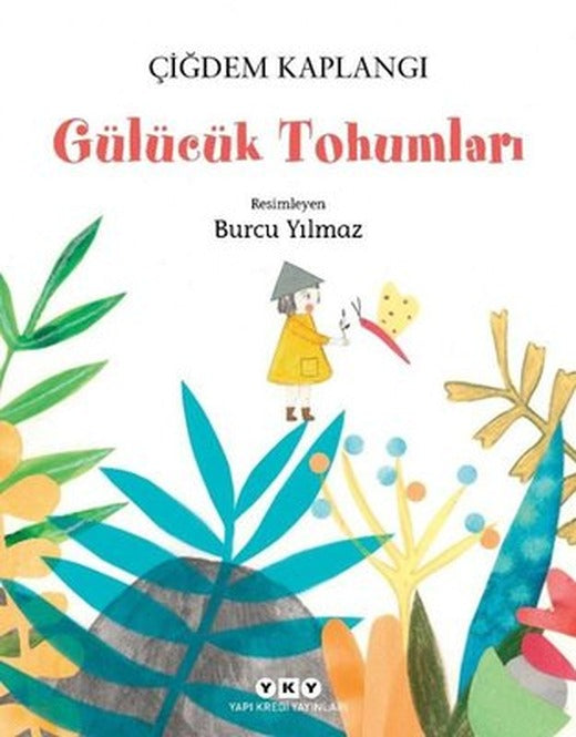 Gülücük Tohumları | Yapı Kredi Yayınları