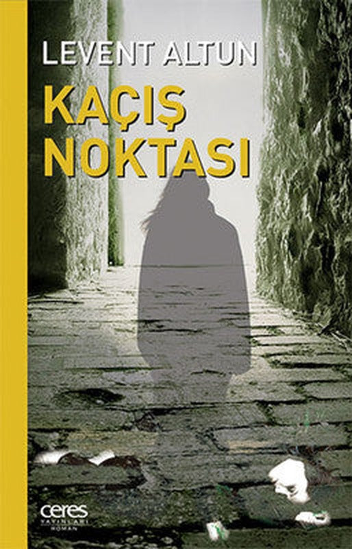 Kaçış Noktası | Ceres Yayınları