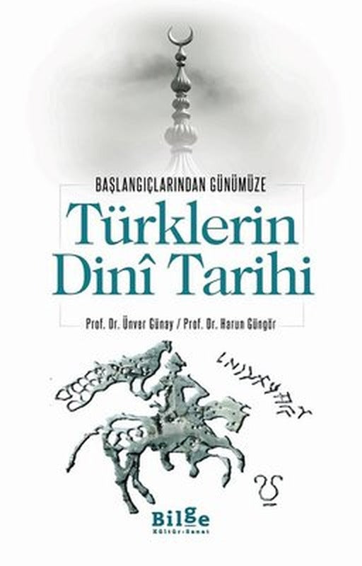 Türklerin Dini Tarihi | Bilge Kültür Sanat