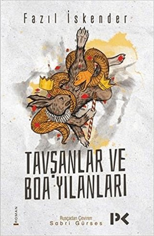 Tavşanlar ve Boa Yılanları | Profil Kitap (Ciltsiz)