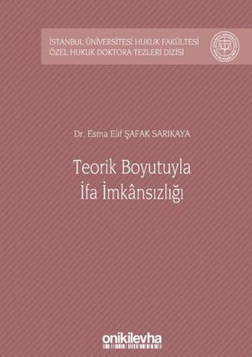Teorik Boyutuyla İfa İmkansızlığı | On İki Levha Yayınları (Ciltli)
