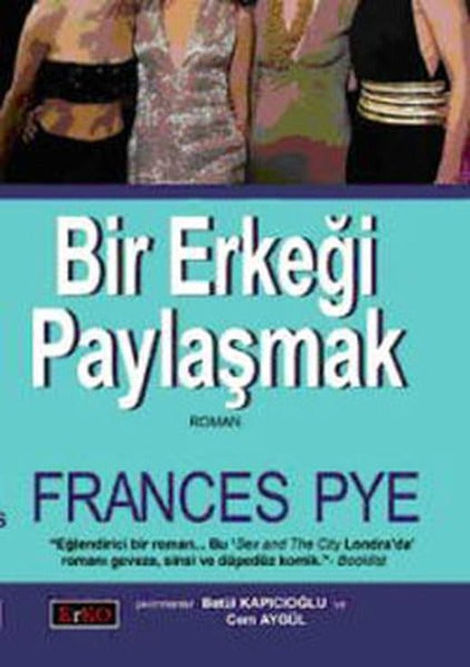 Bir Erkeği Paylaşmak | Erko - Roman Dizisi (İnce Kapak)