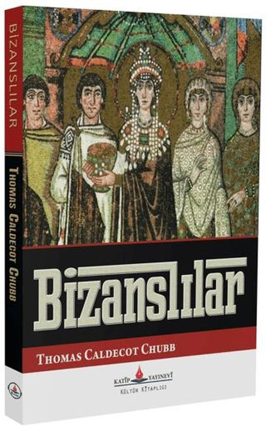 Bizanslılar | Katip Yayınları (Ciltsiz)