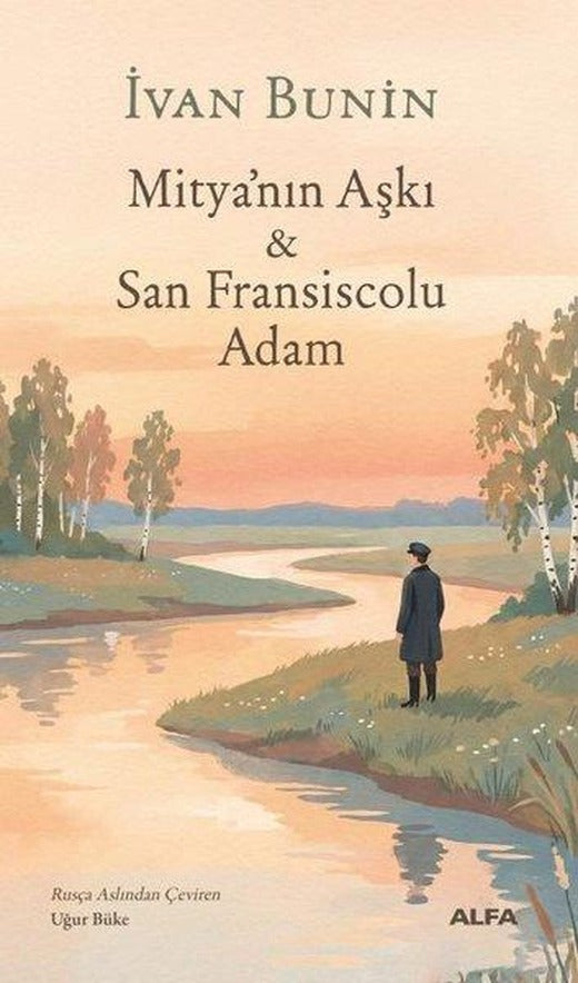 Mitya'nın Aşkı & San Fransiscolu Adam | Alfa Yayıncılık (İnce Kapak)