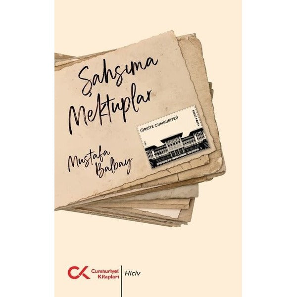 Şahsıma Mektuplar | Cumhuriyet Kitapları (İnce Kapak)