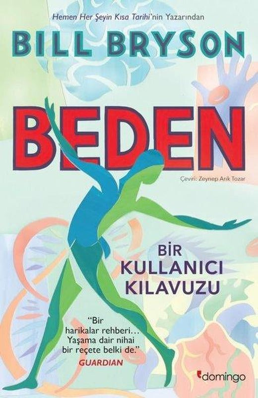 Beden - Bir Kullanıcı Kılavuzu | Domingo Yayınevi (İnce Kapak)