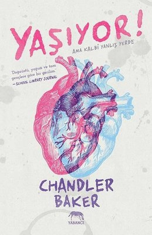 Yaşıyor! Ama Kalbi Yanlış Yerde | Yabancı Yayınları