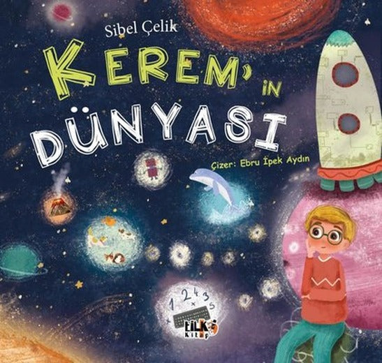 Kerem'in Dünyası | Tilki Kitap (İnce Kapak)