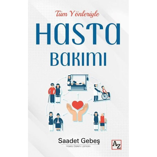 Tüm Yönleriyle Hasta Bakımı | Az Kitap
