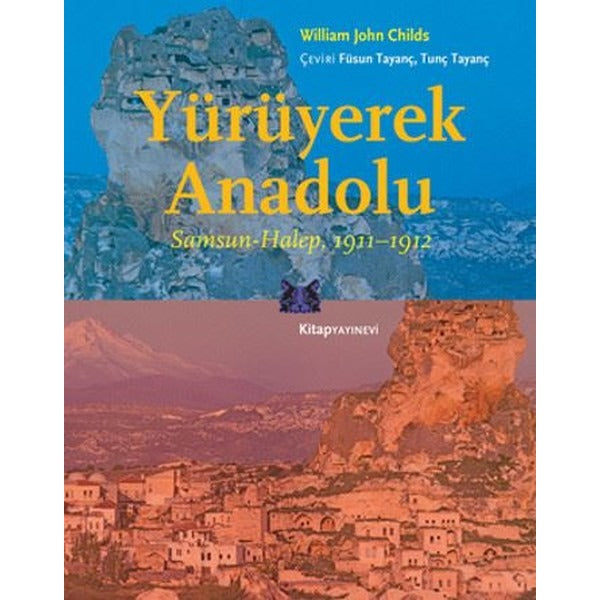 Yürüyerek Anadolu | Kitap Yayınevi (Ciltsiz)