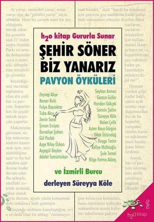 Şehir Söner Biz Yanarız - Pavyon Öyküleri | h2o Kitap (İnce Kapak)