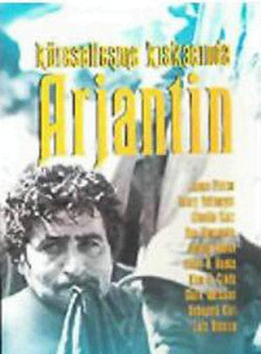 Küreselleşme Kıskacında Arjantin | Kalkedon