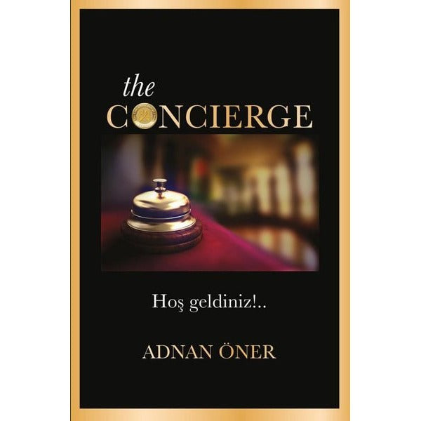 The Concierge Hoş geldiniz!