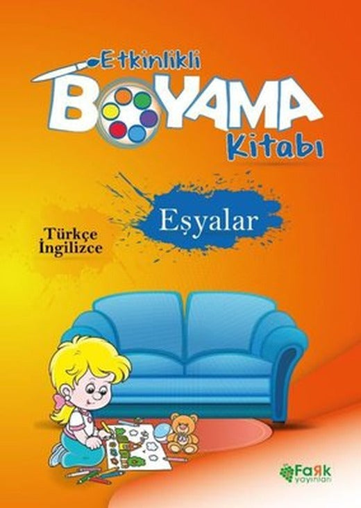 Eşyalar - Etkinlikli Boyama Kitabı - Türkçe - İngilizce | Fark Yayınları