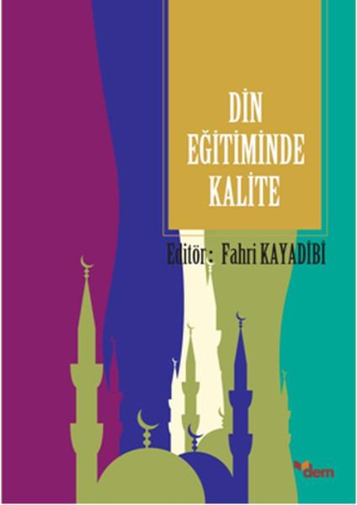 Din Eğitiminde Kalite | Dem Yayınları (İnce Kapak)