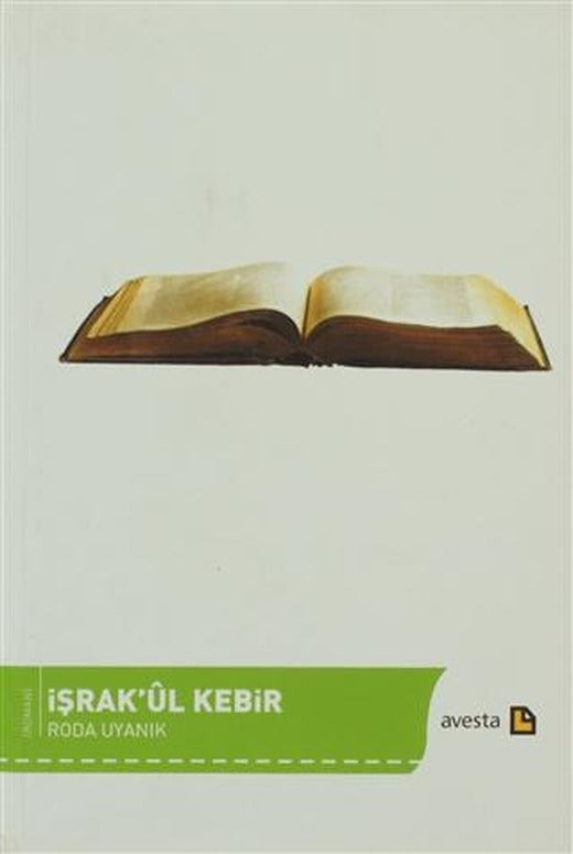 İşrak’ul Kebir | Avesta Yayınları (Ciltsiz)