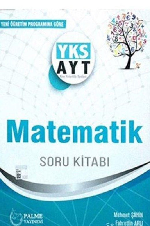 Palme Yks Ayt Matematik Soru Kitabı 2019 | Palme Eğitim (İnce Kapak)