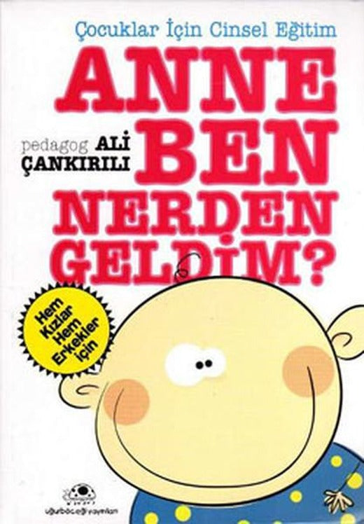 Anne Ben Nereden Geldim ? | Uğurböceği (İnce Kapak)