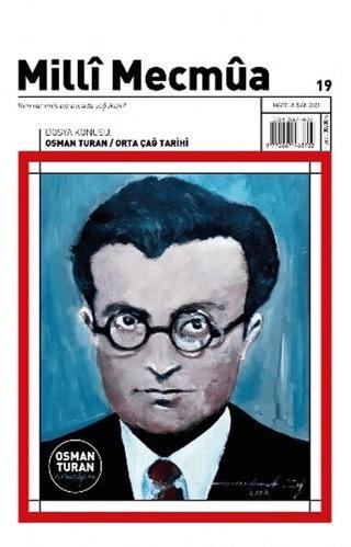 Milli Mecmua Dergisi Sayı: 19 Mart - Nisan 2021 | Milli Mecmua Dergisi (Ciltsiz)  - Resim 1