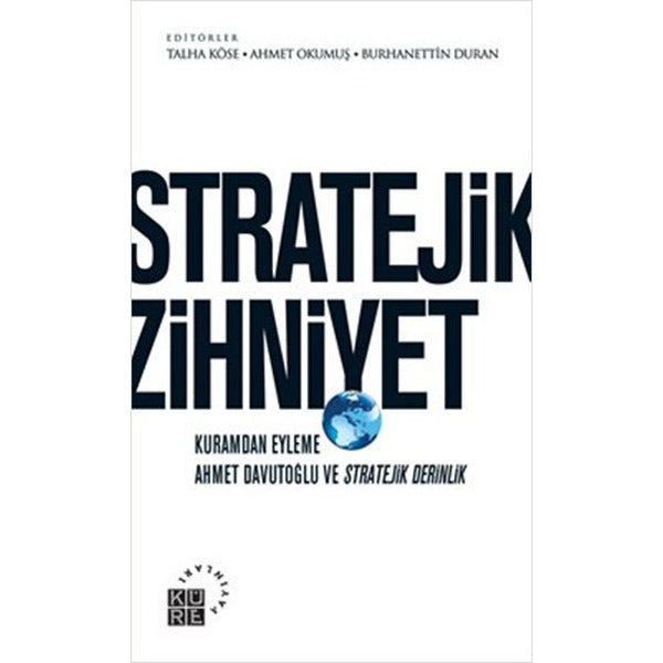 Stratejik Zihniyet | Küre Yayınları - Uluslararası İlişkiler Dizisi (İnce Kapak)