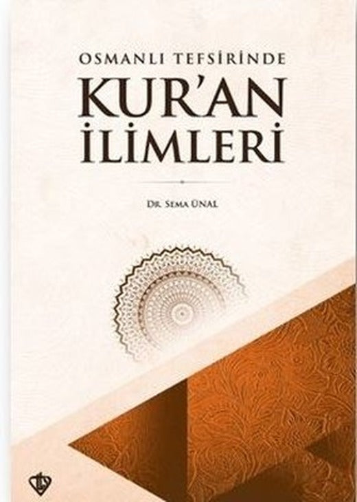 Osmanlı Tefsirinde Kur'an İlimleri | Türkiye Diyanet Vakfı Yayınları