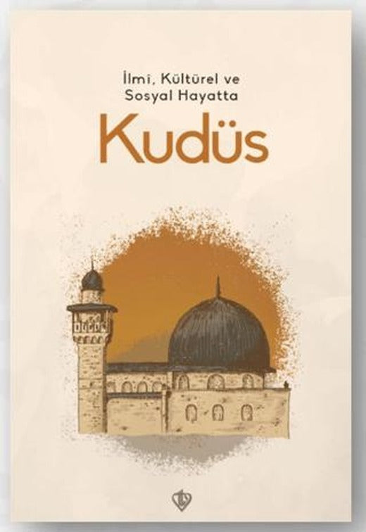 İlmi, Kültürel ve Sosyal Hayatta Kudüs