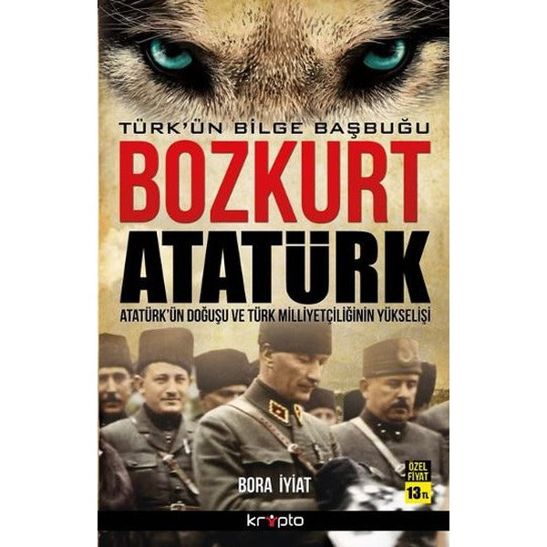 Bozkurt Atatürk - Türk'ün Bilge Başbuğu | Kripto (İnce Kapak)