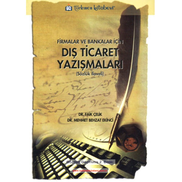 Firmalar ve Bankalar için Dış Ticaret Yazışmaları