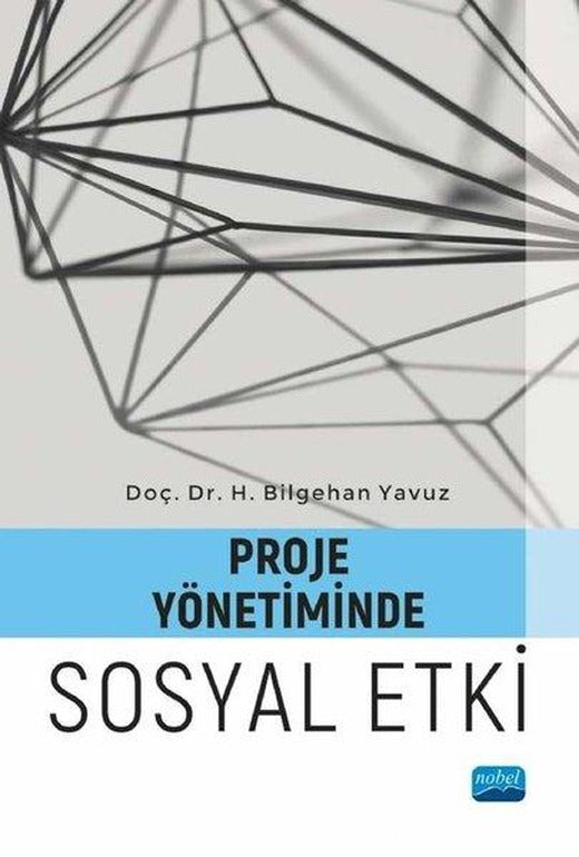 Proje Yönetiminde Sosyal Etki | Nobel Akademik Yayıncılık (İnce Kapak)