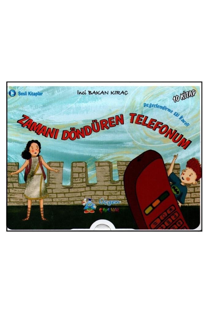 Zamanı Döndüren Telefonum Seti - 10 Kitap Takım | Üçgen Çocuk (İnce Kapak)