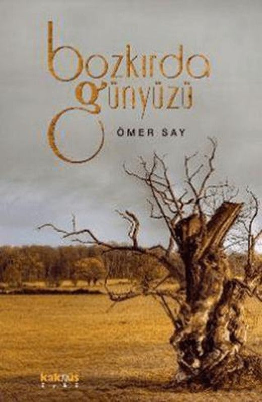 Bozkırda Günyüzü | Kaknüs Yayınları (Ciltsiz)