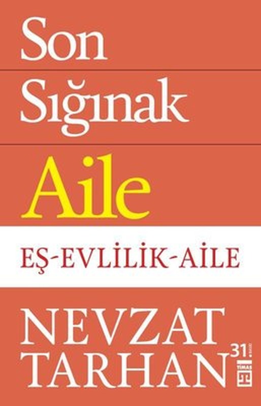 Son Sığınak Aile | Timaş Yayınları