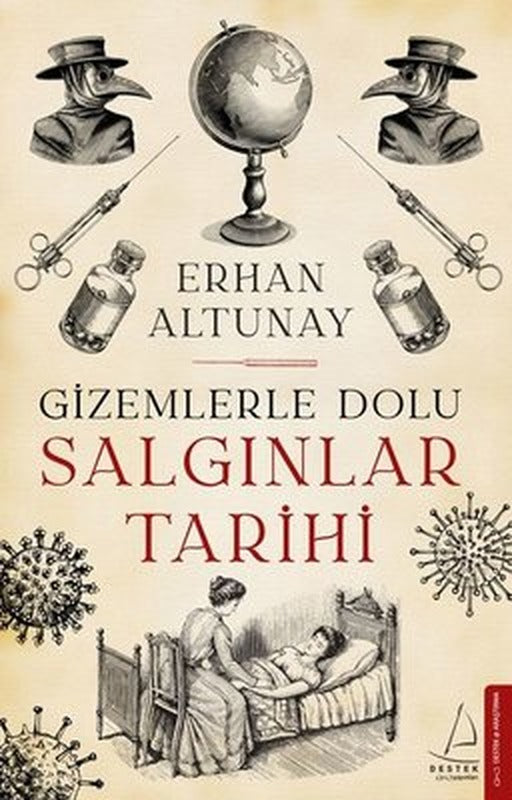 Gizemlerle Dolu Salgınlar Tarihi | Destek Yayınları