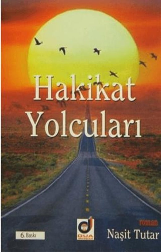 Hakikat Yolcuları | Dua Yayınları (Ciltsiz)