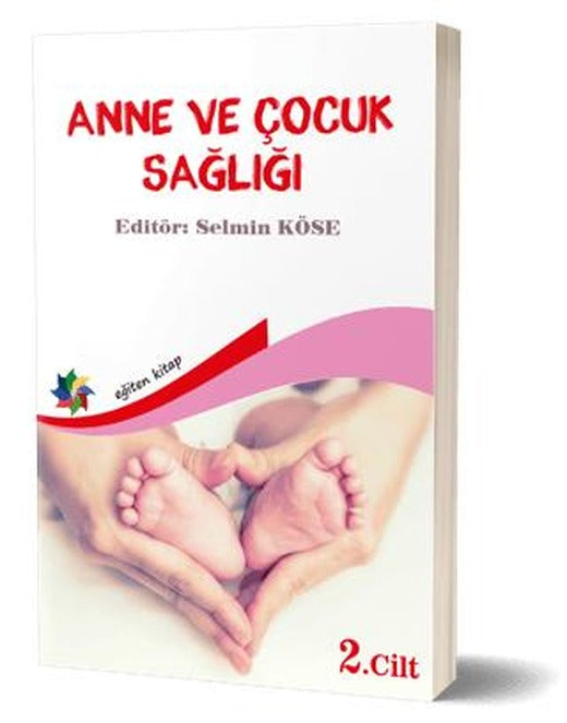 Anne Ve Çocuk Sağlığı Cilt: 2