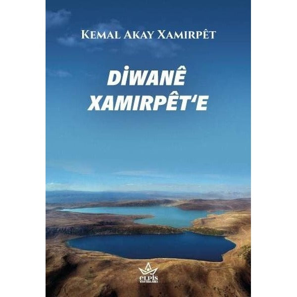 Diwane Xamırpet'e | Elpis Yayınları (İnce Kapak)