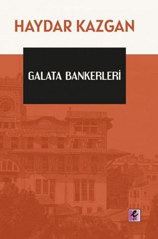 Galata Bankerleri | Efil Yayınevi (Ciltsiz)