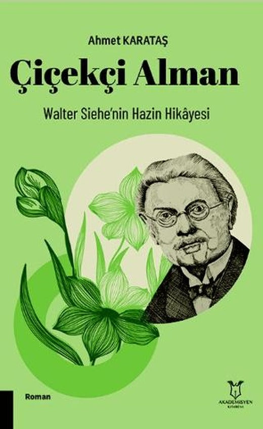 Çiçekçi Alman | Akademisyen Kitabevi (Ciltsiz)
