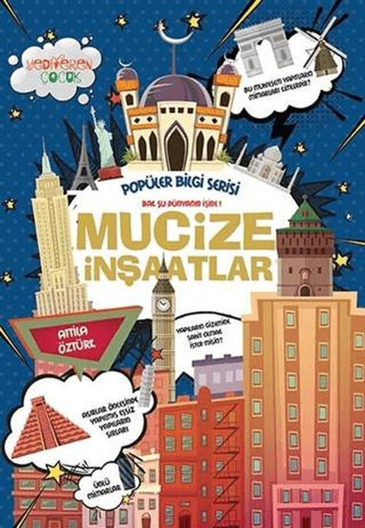 Mucize İnşaatlar - Popüler Bilgi Serisi | Yediveren Çocuk (Ciltsiz)