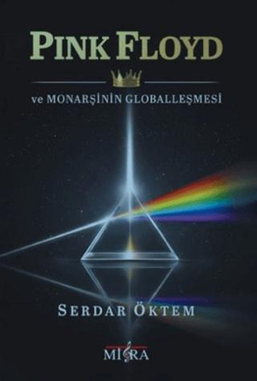 Pink Floyd ve Monarşinin Globalleşmesi