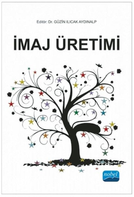 İmaj Üretimi | Nobel Akademik Yayıncılık (İnce Kapak)