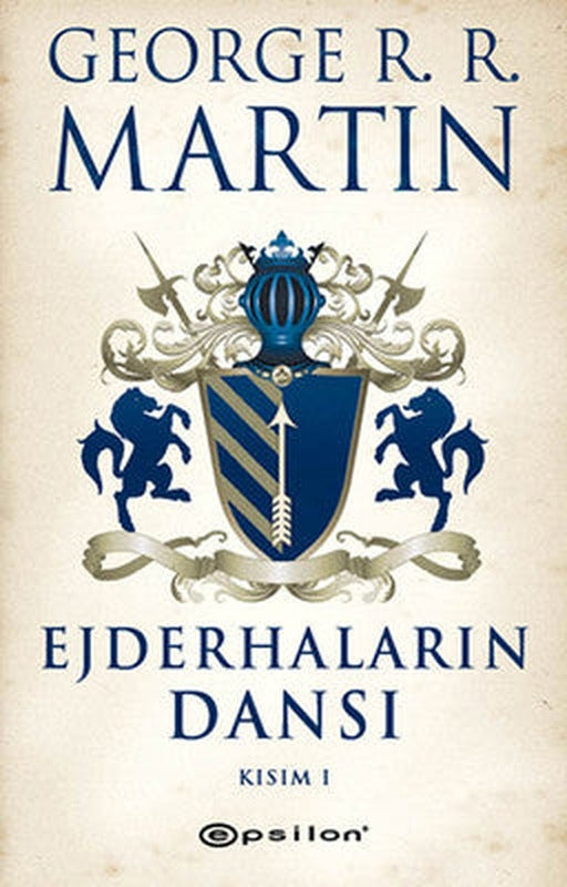 Ejderhaların Dansı Kısım 1 | Epsilon Yayınevi