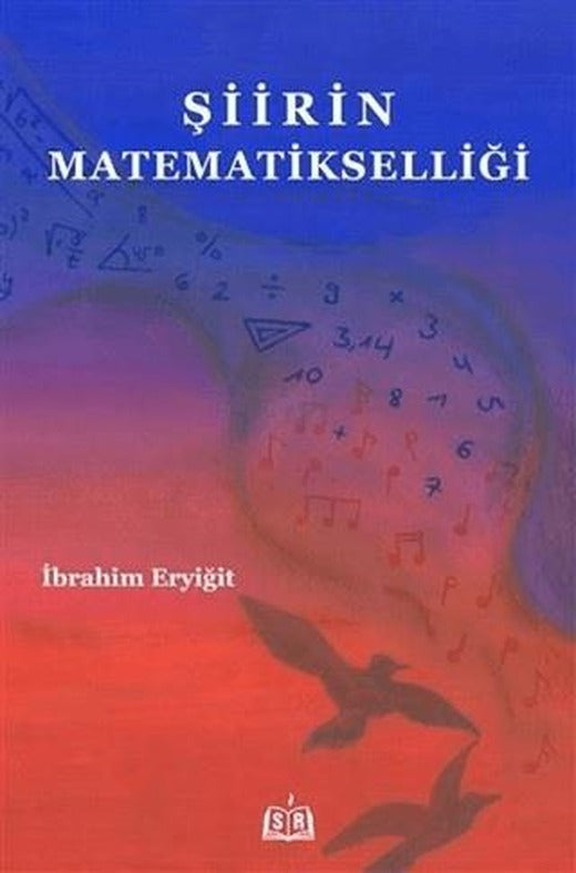 Şiirin Matematikselliği | SR Yayınevi (Ciltsiz)