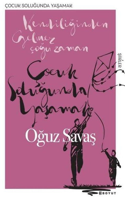 Çocuk Soluğunda Yaşamak | Boyut Yayın Grubu (İnce Kapak)