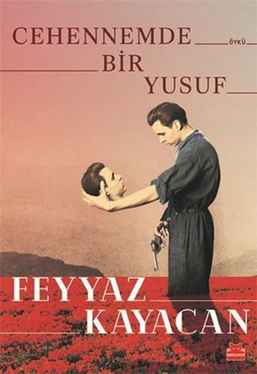 Cehennemde Bir Yusuf | Kırmızı Kedi
