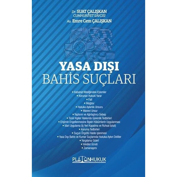 Yasa Dışı Bahis Suçları | Platon Hukuk Yayınevi (İnce Kapak)