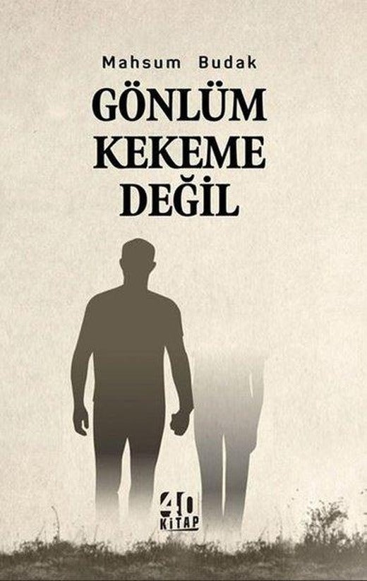 Gönlüm Kekeme Değil | 40 Kitap (e-Kitap)