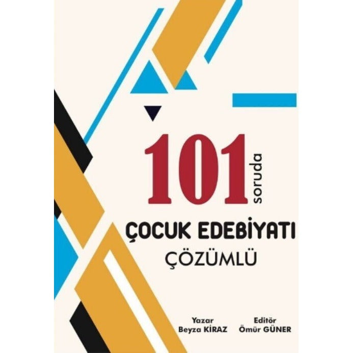 ÖABT MEB-AGS Türkçe Öğretmenliği Çocuk Edebiyatı 101 Soruda Soru Bankası Çözümlü | Ömür Hoca Uzaktan Eğitim (Ciltsiz)