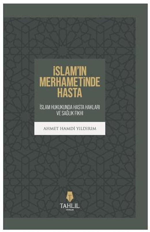 İslam’ın Merhametinde Hasta