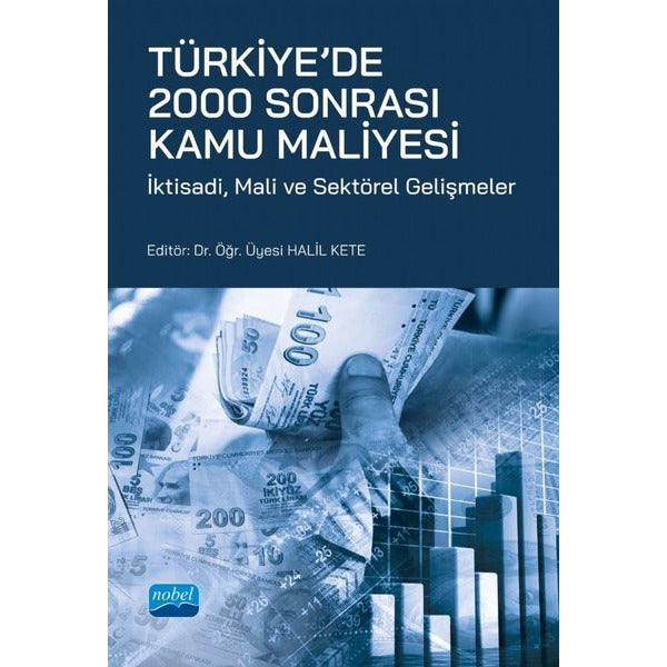 Türkiye'de 2000 Sonrası Kamu Maliyesi | Nobel Akademik Yayıncılık (İnce Kapak)